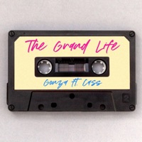 The Grand Life (feat. Cass) - Single - Gonza