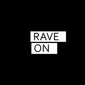 Rave On - Single