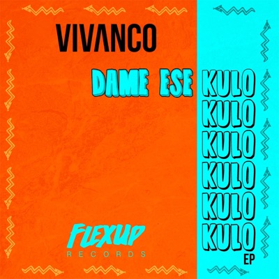 Dame Ese Kulo - Single