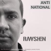 Anti-National - Single - Rawshen