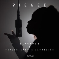 Piégée (feat. Taylor Gasy & Jayneziss) - Single - Blackbrown