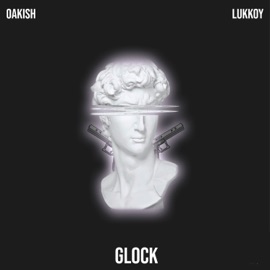 Glock (feat. Oakish) Lukkoy