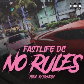 No Rules FastlifeDC