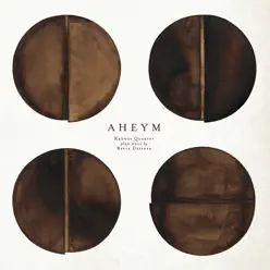 Aheym - Kronos Quartet Aheym - Kronos Quartet
