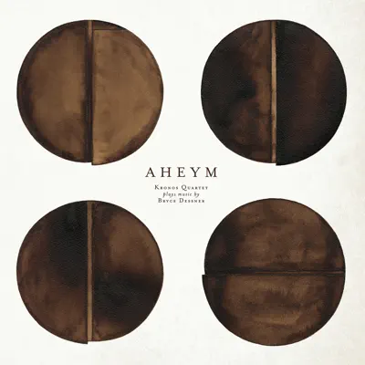 Aheym - Kronos Quartet Aheym - Kronos Quartet
