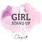 Girl Stand Up - Capri Everitt lyrics