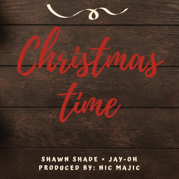 Christmas Time (feat. Jay-Oh)
