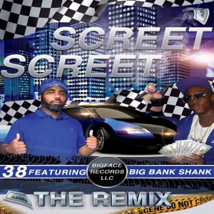 Screet Screet (Remix) [feat. Big Bank Shank] - Single