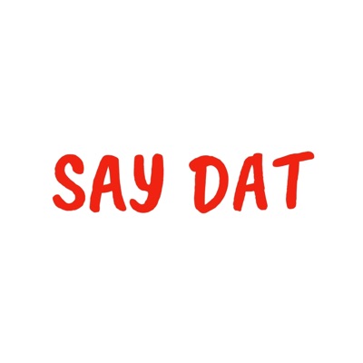 Say Dat (feat. BandManMeen) - Single