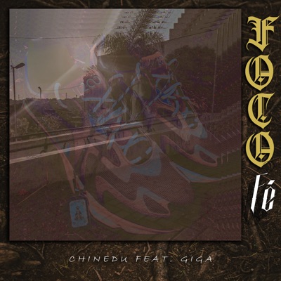 Foco, Fé (feat. GIGA MC) - Single