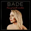 Bade - Kaç Yıl Geçti Aradan