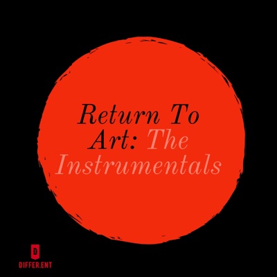 Return to Art: The Instrumentals