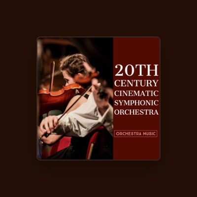 Luister naar 20th Century Cinematic Symphonic Orchestra, bekijk muziekvideo's, lees de bio, bekijk de tourdata, en meer!