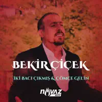 İki Bacı & Çömçe Gelin