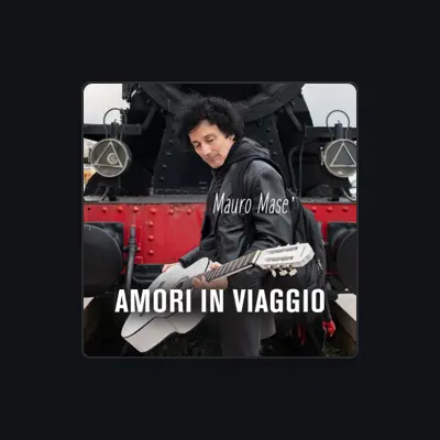 Listen to Mauro Masè, watch music videos, read bio, see tour dates & more!