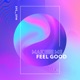 Make Me Feel Good Single