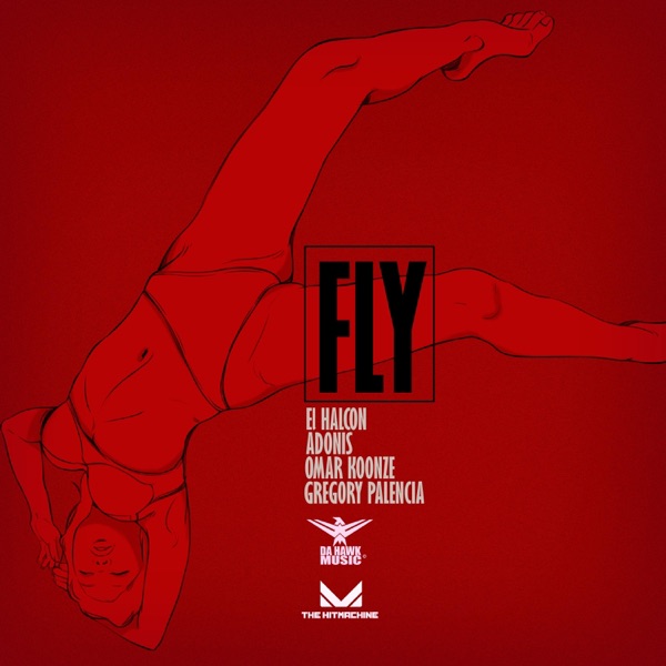 Fly (feat. Omar Koonze, Adonis & Gregory Palencia)