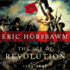 The Age Of Revolution - Eric Hobsbawm
