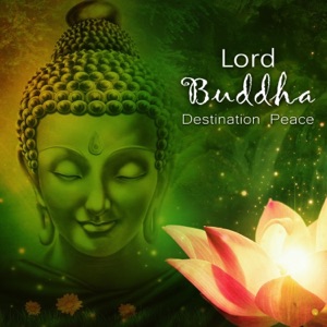 Lord Buddha - Destination Peace