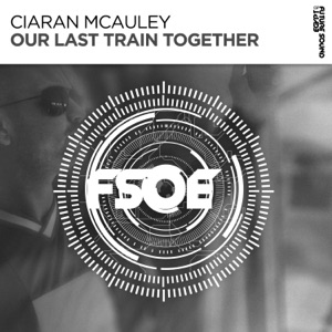 Our Last Train Together - Single