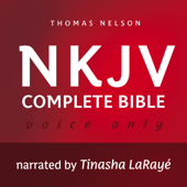 Voice Only Audio Bible - New King James Version, NKJV (Narrated by Tinasha LaRayé): Complete Bible - Thomas Nelson Cover Art