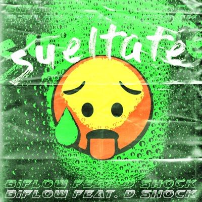 Sueltate (feat. D Shock) - Single
