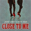 Close to Me (feat. Peta Tosh) - Single