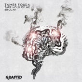 Tamer Fouda - Take Hold of Me