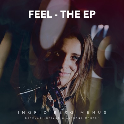 Feel - the EP - EP
