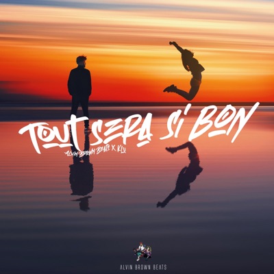 Tout Sera Si Bon (feat. Klu) - Single