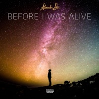 Before I Was Alive - Single - Alexander Star