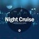 Night Cruise Vol 2 Deep Tech House Journey