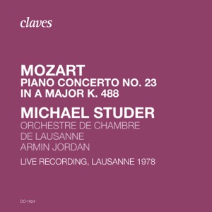 Mozart: Piano Concerto No. 23 in A Major K. 488 (Live Recording, Lausanne 1978) - EP