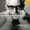 Sutermeister: Orchestral Works, Vol. 1 - Bruno Cathomas, Royal Philharmonic Orchestra & Rainer Held