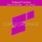 Blind in the Mist (ICoen Rmx) - Nahuel Carrizo lyrics