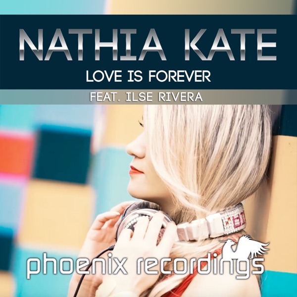 Love Is Forever (feat. Ilse Rivera) - Single