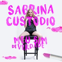 Meu Sim de Verdade - Single - Sabrina Custodio