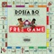 Free Game (feat. Preddy Boy P) - Dosia Bo lyrics