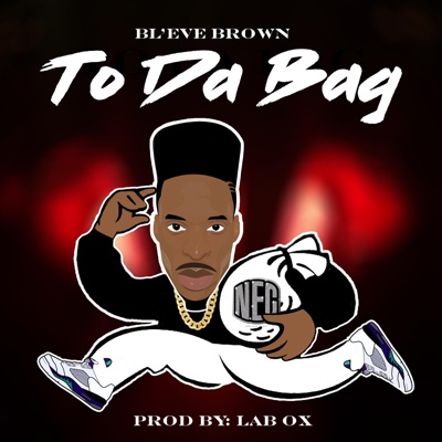 To Da Bag - Single