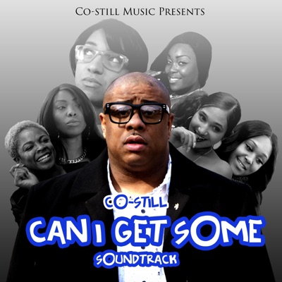 Can I Get Some? (Original Motion Picture Soundtrack)