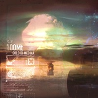 100 Megatones (feat. Solo Di Medina) - Single - Hordatoj