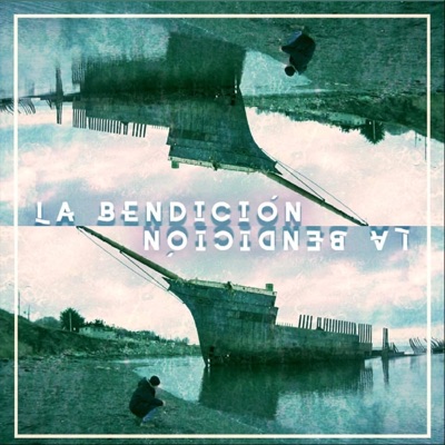 La Bendición - Single