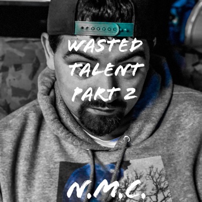 Wasted Talent, Pt. 2 - Single