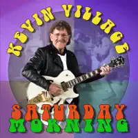 Saturday Morning — Kevin Village