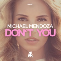 Don't You - Single - Michael Mendoza