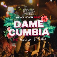 Dame Cumbia (feat. Francisco el Hombre) - Single - La Bomba De Tiempo