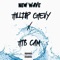 NEW Wave - HillTop Chevy lyrics