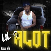 A Lot - Single - Lil 9