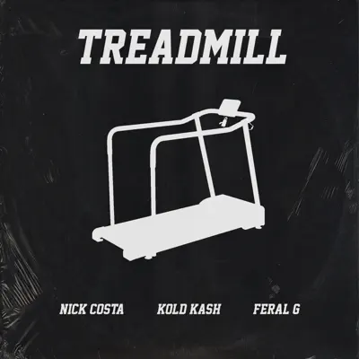 Hör dir „Treadmill - Single“ von Kold Kash, Feral G & Nick Costa an