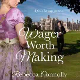 A Wager Worth Making: Arrangements, Book 7 (Unabridged)